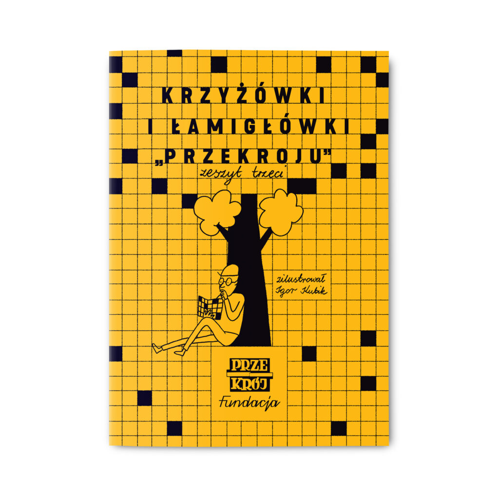 Zeszyt III „Krzyżówki i łamigłówki PRZEKROJU”