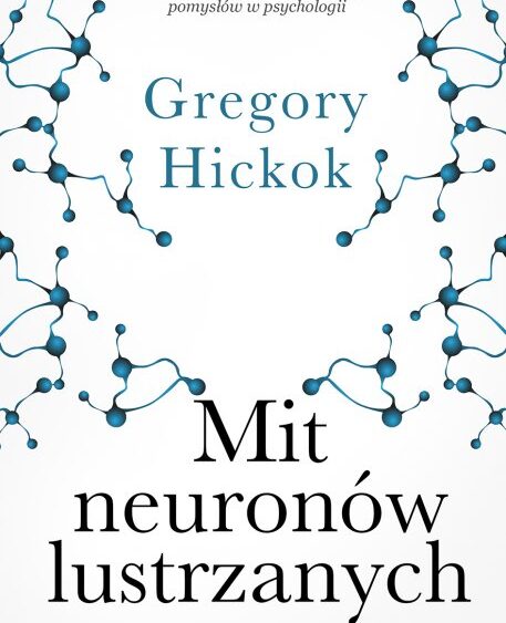 Mit neuronów lustrzanych