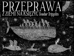 Przeprawa z Ziemi na Księżyc