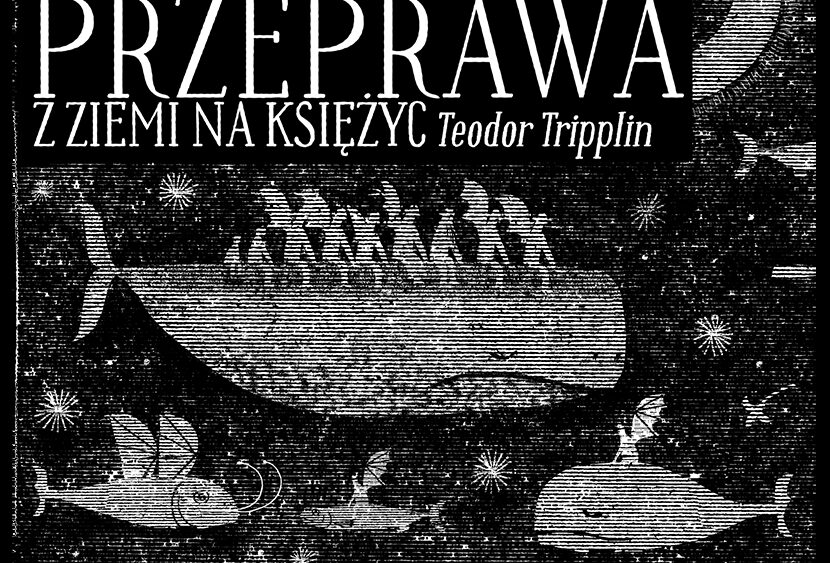 Przeprawa z&nbsp;Ziemi na Księżyc