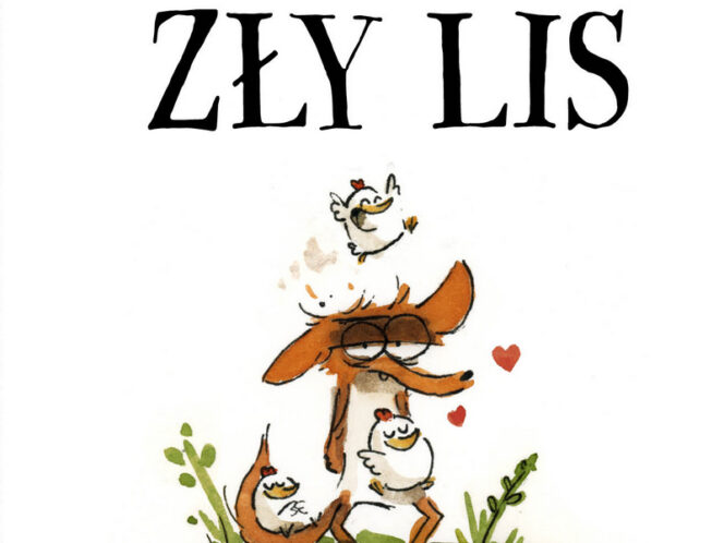 O&nbsp;lisie, który wychował kurczaki