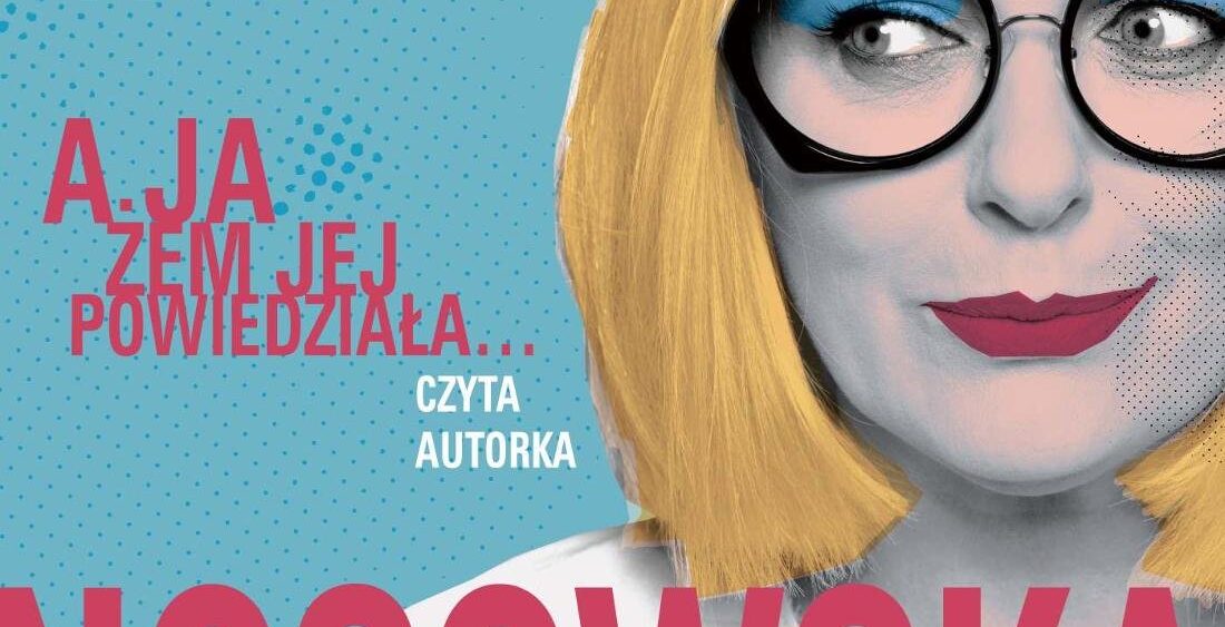 Dla analfabetów: A&nbsp;ja żem jej