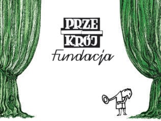 Fundacja “Przekrój” przedstawia