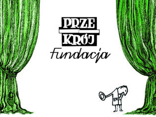 Fundacja “Przekrój” przedstawia