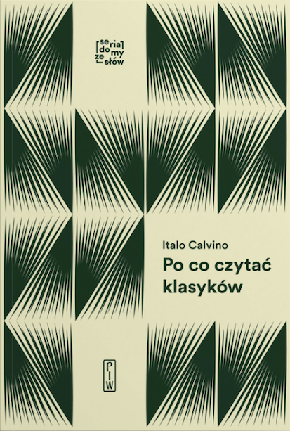 Po&nbsp;co&nbsp;czytać Itala Calvina