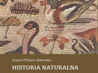 „Historia naturalna”, czyli wielkie święto wyobraźni