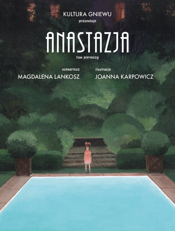 „Anastazja”, scenariusz: Magdalena Lankosz, ilustracje: Joanna Karpowicz