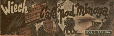 „Café pod Minogą", rysunek: Jerzy Zaruba, archiwum, nr 87/1946